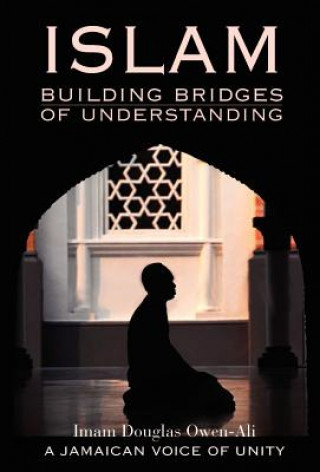 Buch ISLAM Building Bridges of Understanding Imam Douglas Owen-Ali