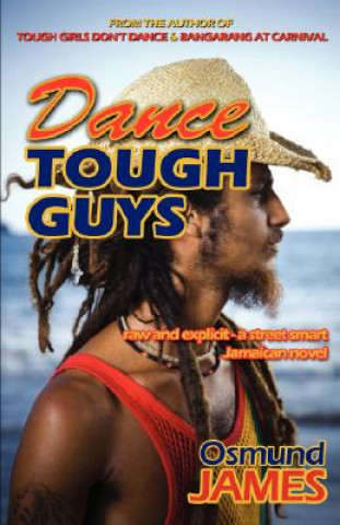 Kniha Dance Tough Guys Osmund James
