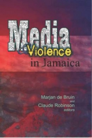 Книга Media & Violence in Jamaica 