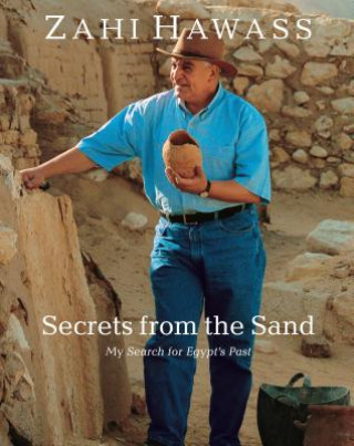 Книга Secrets from the Sand Zahi A. Hawass