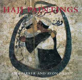 Livre Hajj Paintings Avon Neal