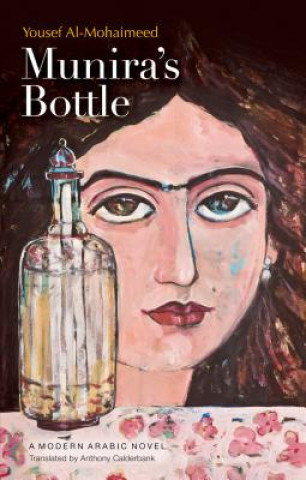 Kniha MUNIRA'S BOTTLE Yousef Al-Mohaimeed