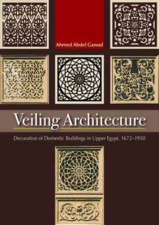 Kniha Veiling Architecture Ahmed Abdel-Gawad