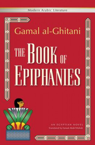 Kniha Book of Epiphanies Gamal al-Ghitani