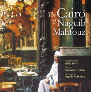 Carte Cairo of Naguib Mahfouz Gamal Al-Ghitani