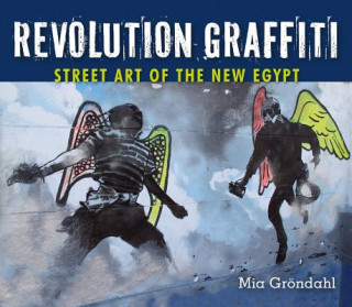 Kniha Revolution Graffiti Mia Grondahl