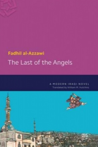 Knjiga Last of the Angels Fadhil Al-Azzawi