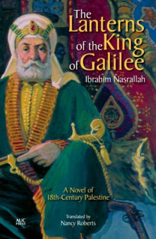 Книга Lanterns of the King of Galilee Ibrahim Nasrallah