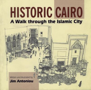 Knjiga Historic Cairo J. Antoniou
