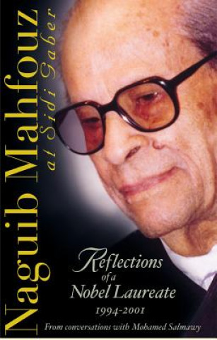 Könyv Naguib Mahfouz at Sidi Gaber Naguib Mahfouz