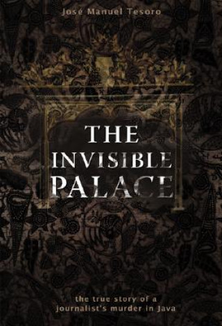 Könyv Invisible Palace Jose Manuel Tesoro