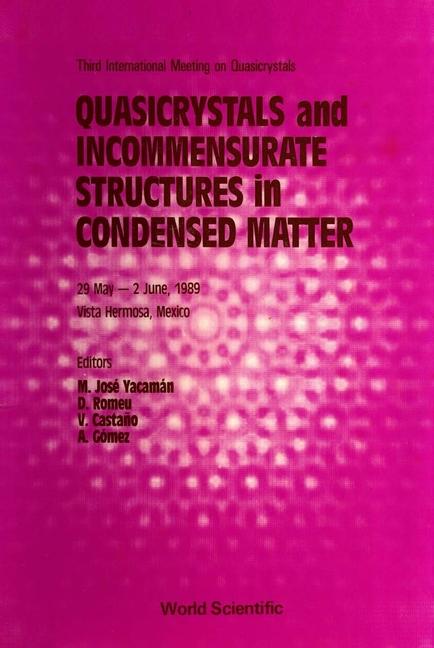 Könyv Quasicrystals and Incommensurate Structures in Condensed Matter Agostinho Gomes