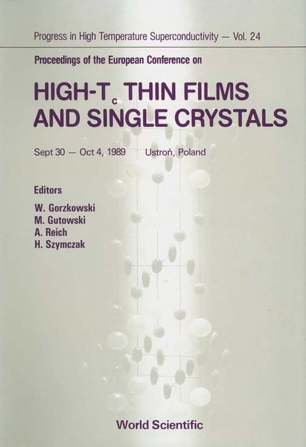 Book High-Tc Thin Films and Single Crystals Waldemar Gorzkowski