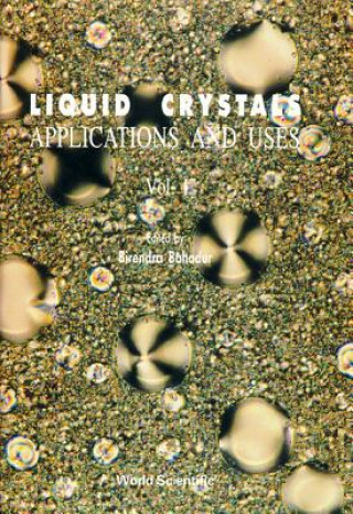 Kniha Liquid Crystal - Applications And Uses (Volume 1) 