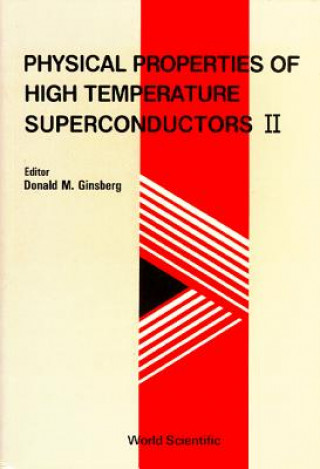 Book Physical Properties Of High Temperature Superconductors Ii 