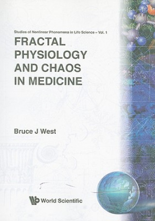 Knjiga Fractal Physiology And Chaos In Medicine Bruce J. West