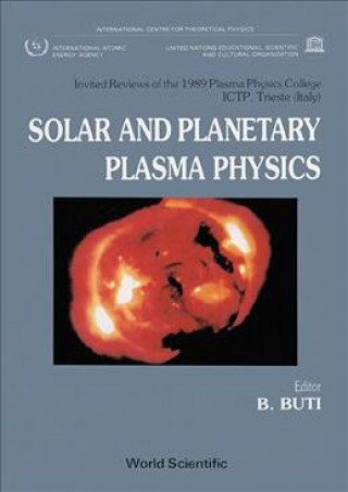 Kniha Solar and Planetary Plasma Physics B. Buti