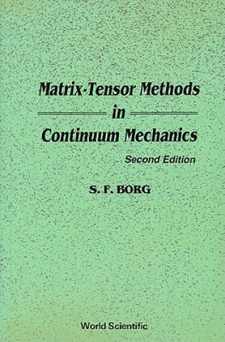 Carte Matrix-tensor Methods In Continuum Mechanics (Revised 2nd Printing) S.F. Borg