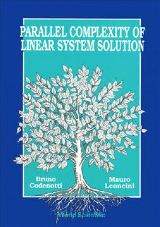Kniha Parallel Complexity Of Linear System Solution Bruno Codenotti