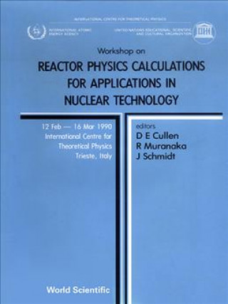 Carte Reactor Physics Calculations for Applications in Nuclear Technology Dermott E. Cullen