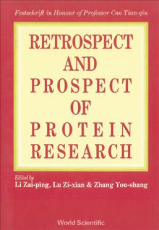 Könyv Retrospect And Prospect In Protein Research 