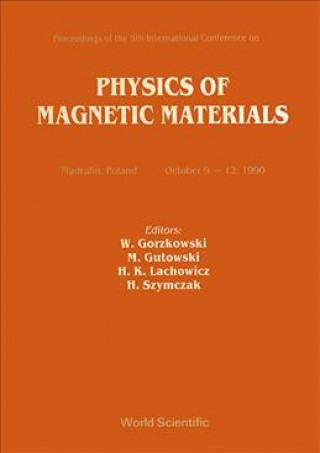 Carte Physics of Magnetic Materials Waldemar Gorzkowski