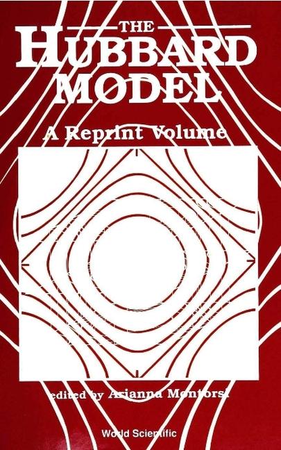 Książka Hubbard Model, The: A Collection Of Reprints 