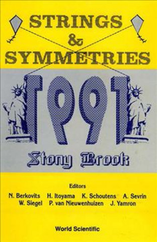 Book Strings and Symmetries, 1991 H. Itoyama