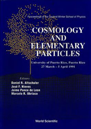 Книга Cosmology and Elementary Particles Daniel R. Altschuler