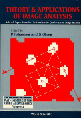 Książka Theory And Applications Of Image Analysis: Selected Papers From The 7th Scandinavian Conference On Image Analysis Johansen Peter