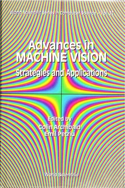 Książka Advances In Machine Vision: Strategies And Applications 