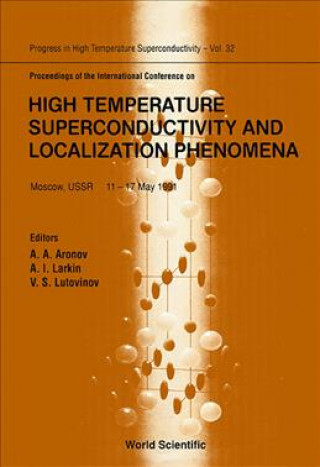 Kniha High Temperature Superconductivity and Localization Phenomena A. Aronov