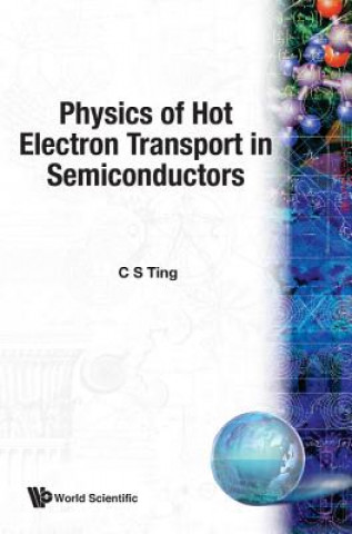 Kniha Physics Of Hot Electron Transport In Semiconductors 