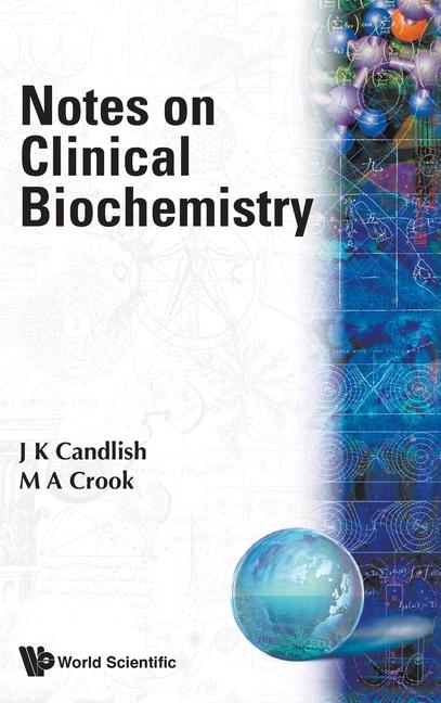 Kniha Notes On Clinical Biochemistry John K. Candlish