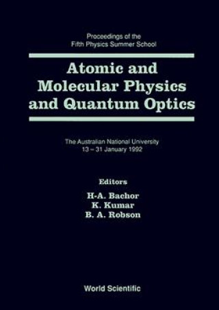 Book Atomic and Molecular Physics and Quantum Optics Hans A. Bachor