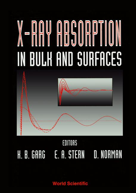 Kniha X-ray Absorption in Bulk and Surfaces K. B. Garg