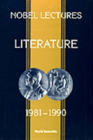 Książka Nobel Lectures In Literature, Vol 3 (1981-1990) 