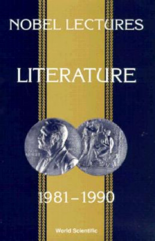 Carte Nobel Lectures In Literature, Vol 3 (1981-1990) Sture Allen