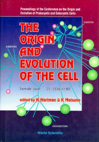 Carte Origin and Evolution of Prokaryotic and Eukaryotic Cells K. Matsuno