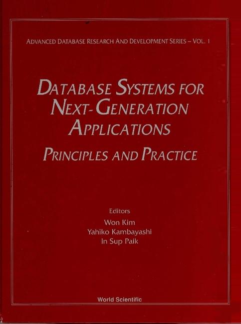 Książka Database Systems For Next-generation Applications: Principles And Practice 