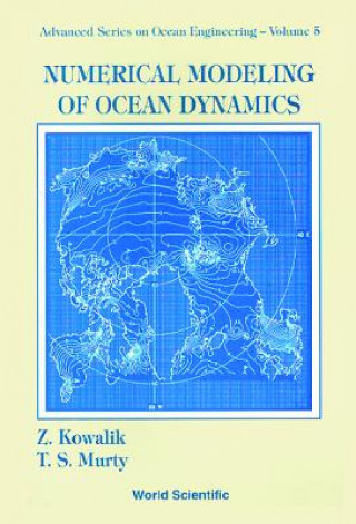 Kniha Numerical Modeling Of Ocean Dynamics Zygmunt Kowalik