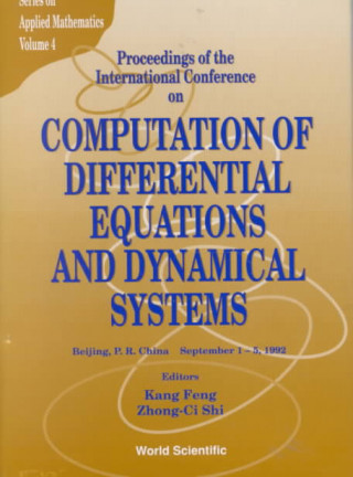 Książka Computation of Differential Equations and Dynamical Systems Zhong-Ci Shi