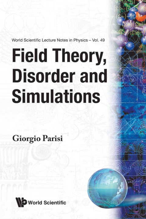 Книга Field Theory, Disorder And Simulations Giorgio Parisi