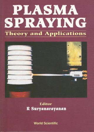 Книга Plasma Spraying: Theory And Applications 