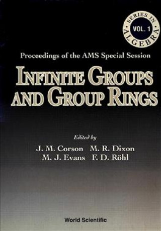 Carte Infinite Groups and Group Rings Martyn R. Dixon