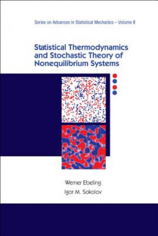 Kniha Statistical Thermodynamics And Stochastic Theory Of Nonequilibrium Systems Lutz Schimansky-Geier