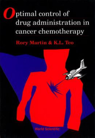 Carte Optimal Control Of Drug Administration In Cancer Chemotherapy R. Bruce Martin