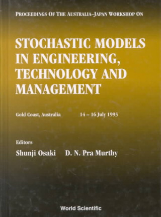 Carte Stochastic Models in Engineering, Technology and Management Shunji Osaki