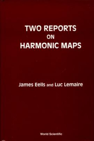 Carte Two Reports On Harmonic Maps James Eells