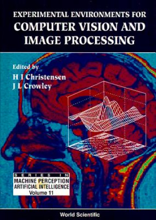 Knjiga Experimental Environments For Computer Vision And Image Processing H. I. Christensen
